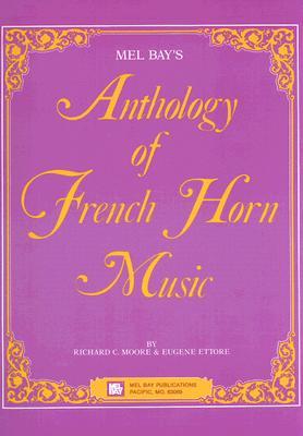 ANTHOLOGY OF FRENCH HORN MUSIC