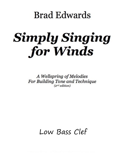 SIMPLY SINGING FOR WINDS Low Bass Clef