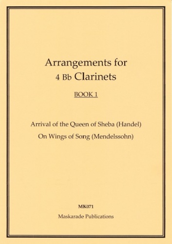 ARRANGEMENTS FOR FOUR CLARINETS Book 1