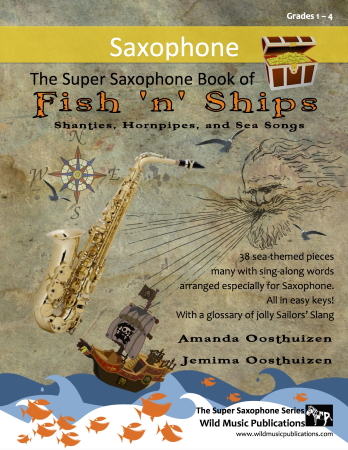 THE SUPER SAXOPHONE BOOK of Fish 'n' Ships