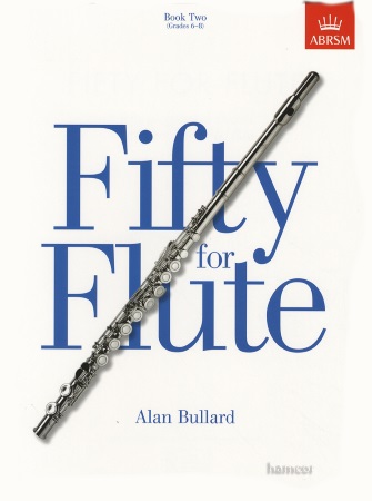 FIFTY FOR FLUTE Book 2 (Grades 6-8)