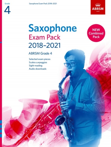 SAXOPHONE EXAM PACK Grade 4 (2018-2021)