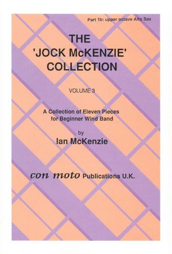 THE JOCK MCKENZIE COLLECTION Volume 3 for Wind Band Part 1b upper Alto Sax melody