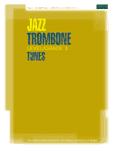 JAZZ TROMBONE TUNES Grade 3 + CD