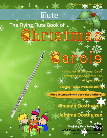 THE FLYING FLUTE BOOK of Christmas Carols
