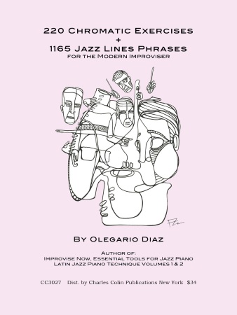 220 CHROMATIC EXERCISES & 1165 JAZZ LINES for the Modern Improviser