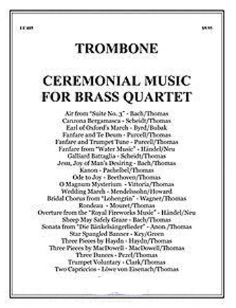 CEREMONIAL MUSIC for Brass Quartet Trombone