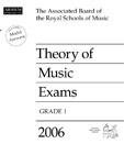 THEORY OF MUSIC EXAMS Grade 1 2006