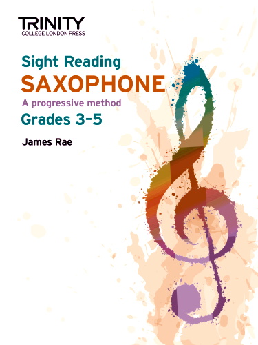SIGHT READING Saxophone (Grade 3-5)