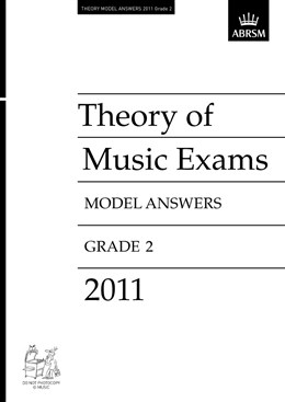 THEORY OF MUSIC EXAMS Model Answers Grade 2 2011