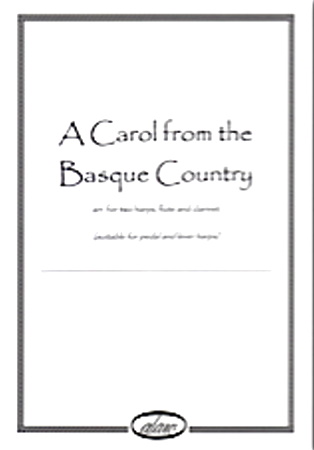 A CAROL FROM THE BASQUE COUNTRY with harp