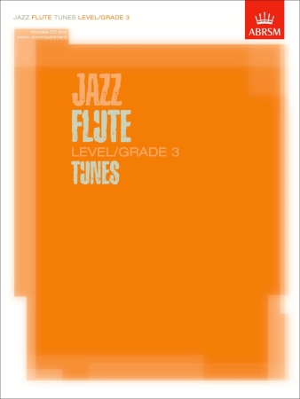 JAZZ FLUTE TUNES Grade 3 + CD