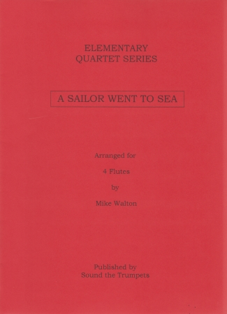 A SAILOR WENT TO SEA