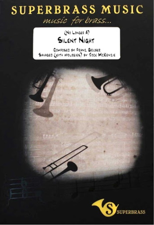 (NO LONGER A) SILENT NIGHT