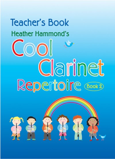 COOL CLARINET REPERTOIRE Book 2 Teacher's Book