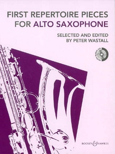 FIRST REPERTOIRE PIECES for Alto Saxophone + CD
