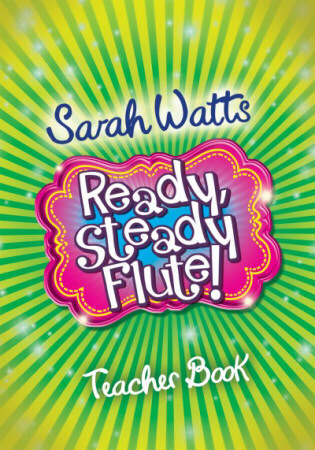READY STEADY FLUTE! Teacher's Book