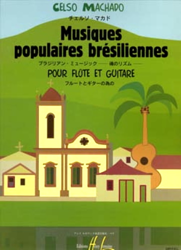 MUSIQUES POPULAIRES BRESILIENNES (playing score)