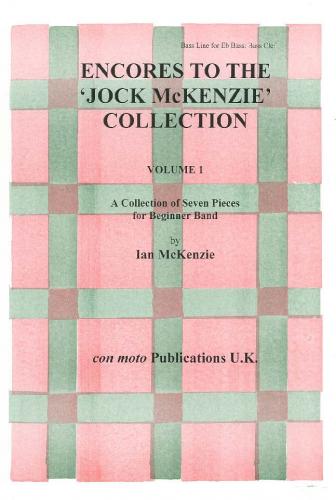 ENCORES TO THE JOCK MCKENZIE COLLECTION Volume 1 Bass Line for Eb Bass: Bass Clef