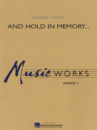 AND HOLD IN MEMORY... (score & parts)