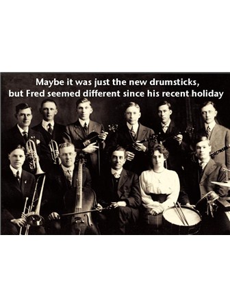 GREETINGS CARD Maybe it was Just the New Drumsticks...