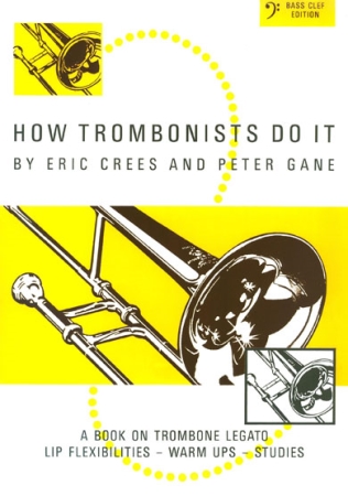 HOW TROMBONISTS DO IT (bass clef)