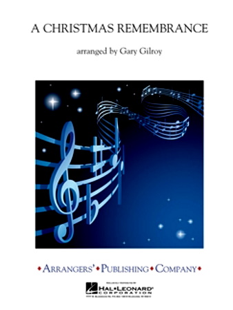 A CHRISTMAS REMEMBRANCE (score & parts)
