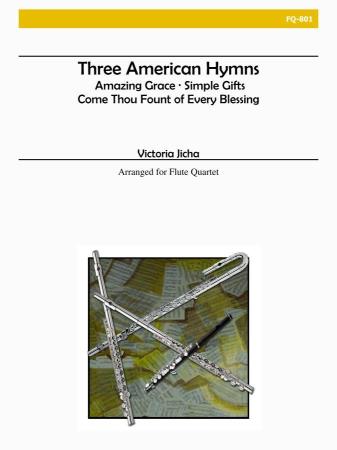 THREE AMERICAN HYMNS