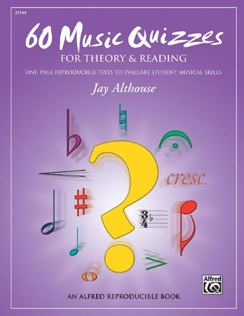 60 MUSIC QUIZZES FOR THEORY AND READING
