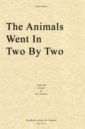 THE ANIMALS WENT IN TWO BY TWO (score & parts)