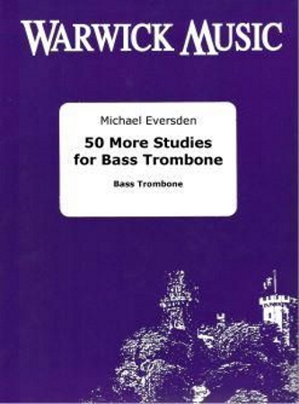 50 MORE STUDIES for Bass Trombone