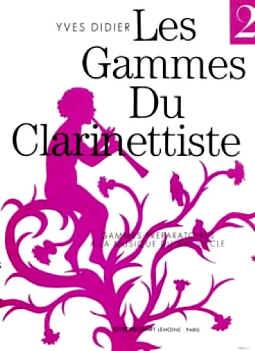 LES GAMMES DU CLARINETTISTE Volume 2