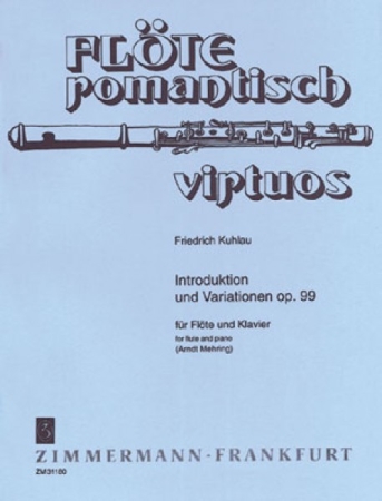 INTRODUCTION AND VARIATIONS Op.99