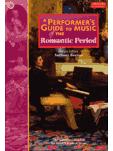 A PERFORMER'S GUIDE Romantic Period