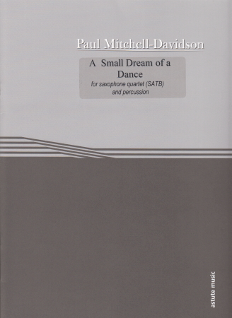 A SMALL DREAM OF A DANCE (score & parts)
