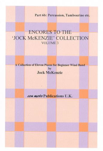 ENCORES TO THE JOCK MCKENZIE COLLECTION Volume 3 for Wind Band Part 6b Tambourine etc.