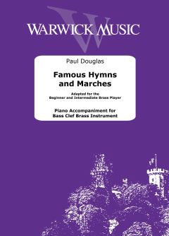 FAMOUS HYMNS AND MARCHES Piano Accompaniment for Bass Clef Brass