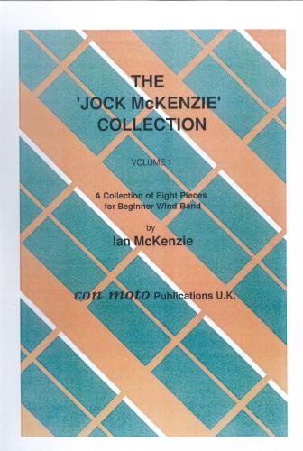 THE JOCK MCKENZIE COLLECTION Volume 1 for Wind Band (score)