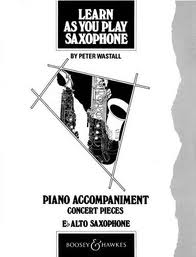 LEARN AS YOU PLAY SAXOPHONE Piano Accompaniment for Alto