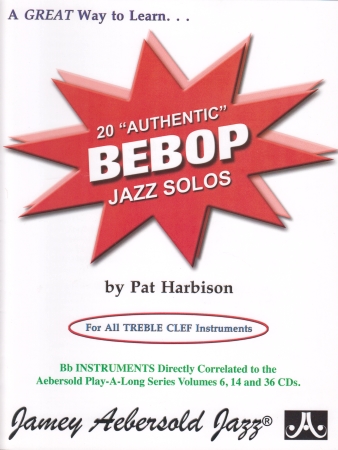 20 AUTHENTIC BEBOP JAZZ SOLOS