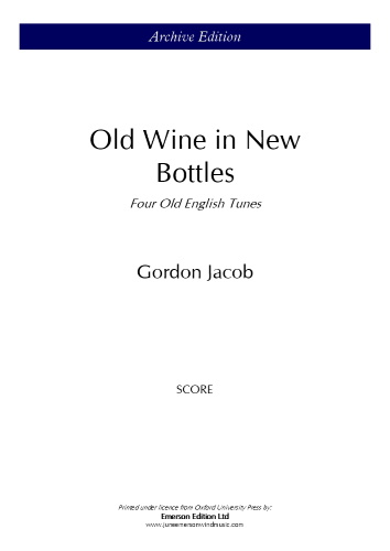 OLD WINE IN NEW BOTTLES (score)