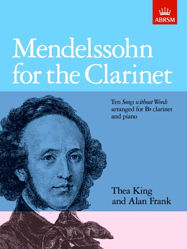 MENDELSSOHN FOR THE CLARINET