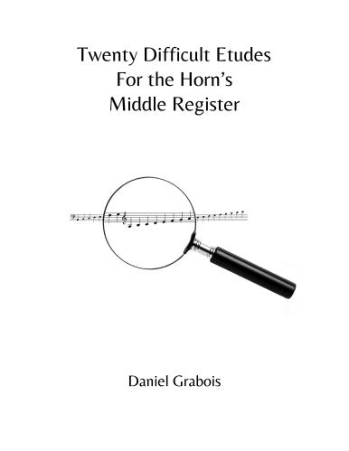 TWENTY DIFFICULT ETUDES for the Horn's Middle Register