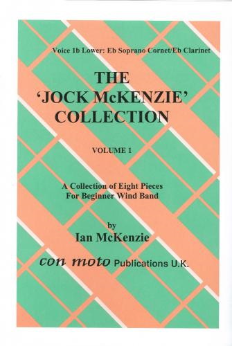 THE JOCK MCKENZIE COLLECTION Volume 1 for Wind Band Part 1b lower Eb Soprano Cornet/Eb Clarinet
