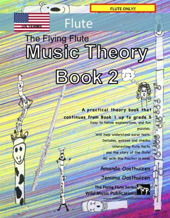 THE FLYING FLUTE Music Theory Book 2 (US Edition)