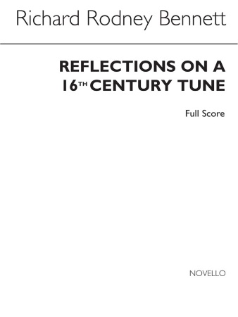REFLECTIONS ON A SIXTEENTH CENTURY TUNE (score & parts)