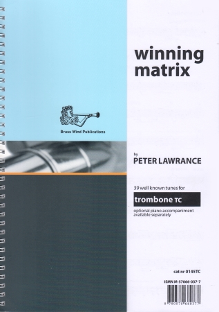 WINNING MATRIX Trombone Part (treble clef)