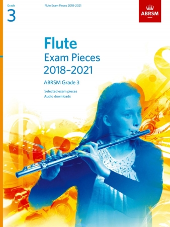 FLUTE EXAM PIECES Grade 3 (2018-2021)