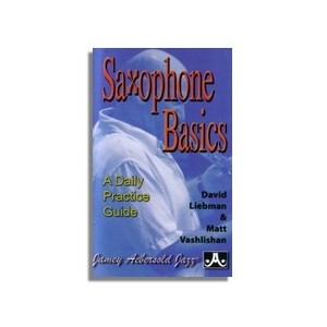 SAXOPHONE BASICS A Daily Practice Guide