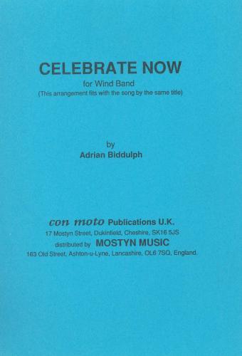 CELEBRATE NOW for Wind Band (score & parts)